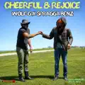 CHEERFUL AND REJOICE