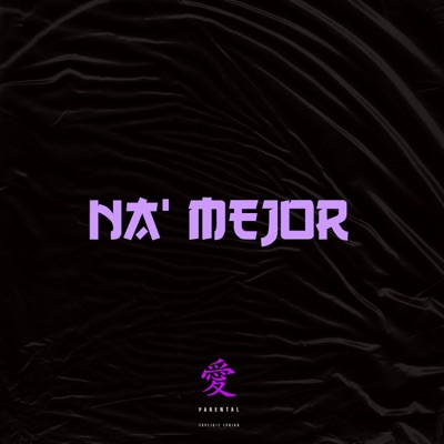 Na' mejor - Single