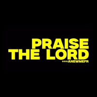 PRAISE THE LORD - Single - Anewmefr
