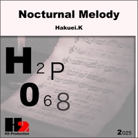 Nocturnal Melody - Single - Hakuei.K