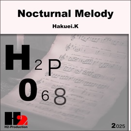 Nocturnal Melody Hakuei.K
