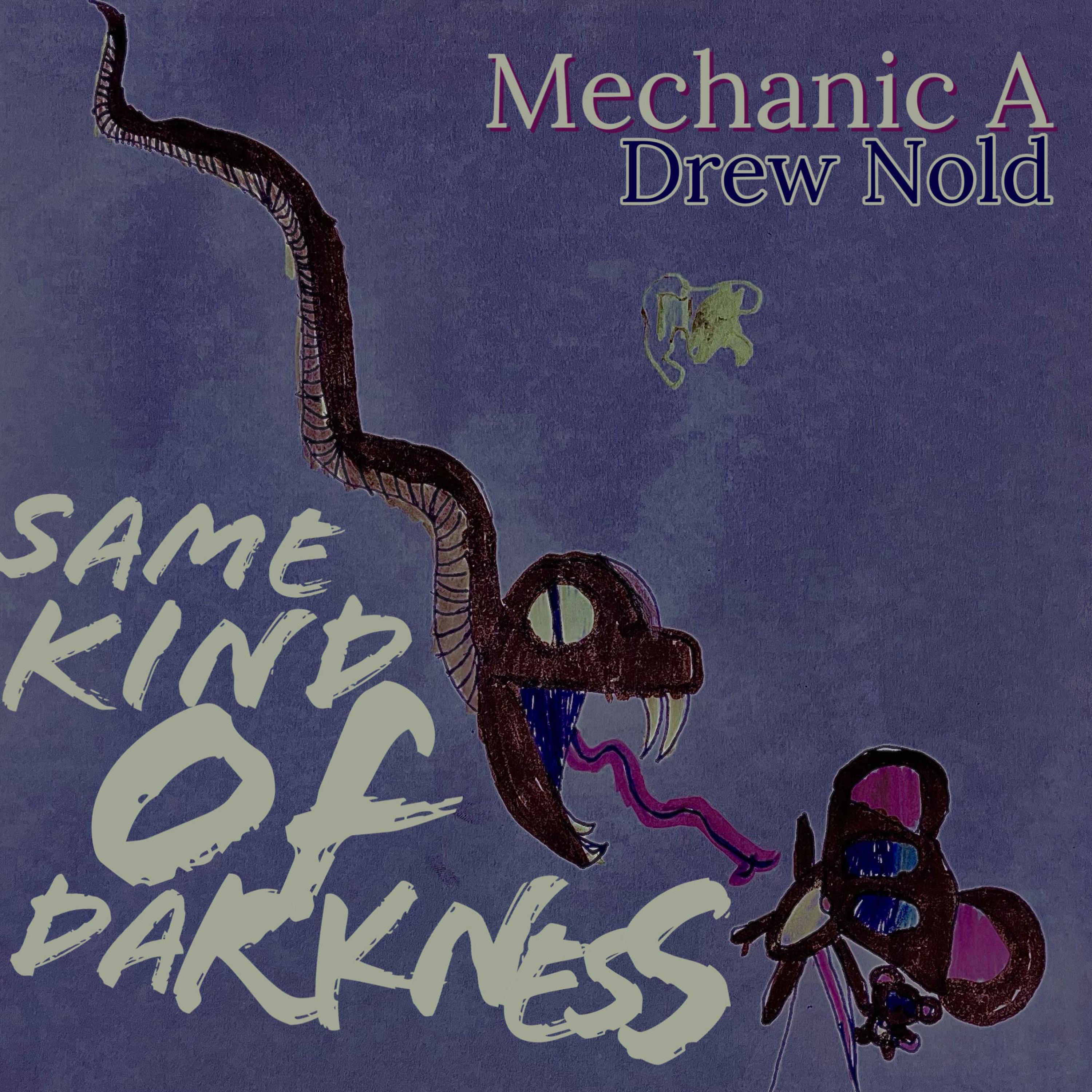 Same Kind of Darkness (feat. Drew Nold) - Single