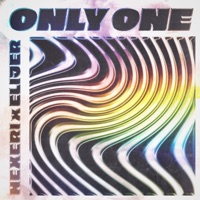 Only One - Single - Nexeri & ELIJER