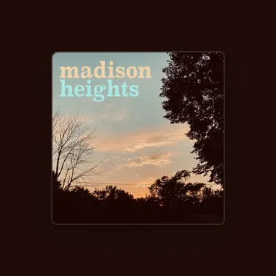 Listen to Madison Heights, watch music videos, read bio, see tour dates & more!
