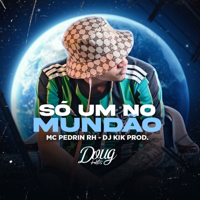 Só um no Mundão - Single