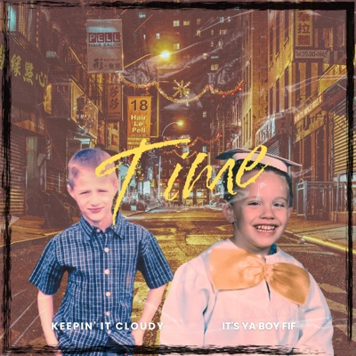 Time (feat. It's Ya Boy FiF) - Single