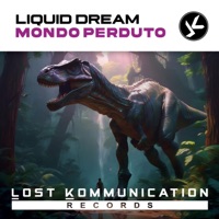 Mondo Perduto - Single - Liquid Dream