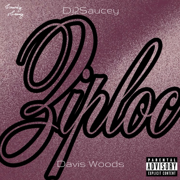 Ziploc (feat. Davis Woods)