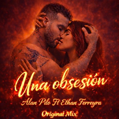 Una Obsesión (feat. Ethan Ferreyra) [Circuit Version] - Single