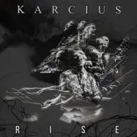 Rise — Karcius