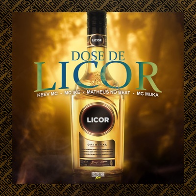 Dose de Licor (feat. MC Muka) - Single