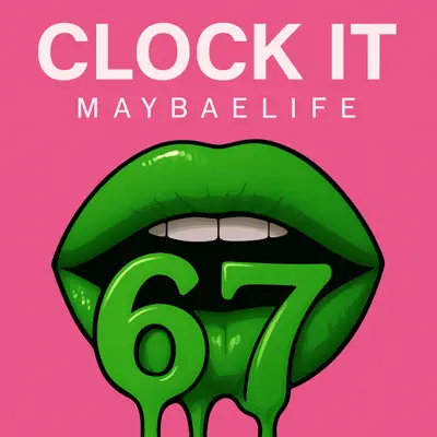 聆聽 MAYBAELIFE 的「Clock It - Single」