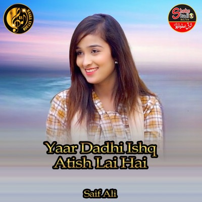 Yaar Dadhi Ishq Atish Lai Hai (1) - Single