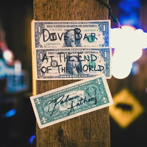 Dive Bar at the End of the World - Single