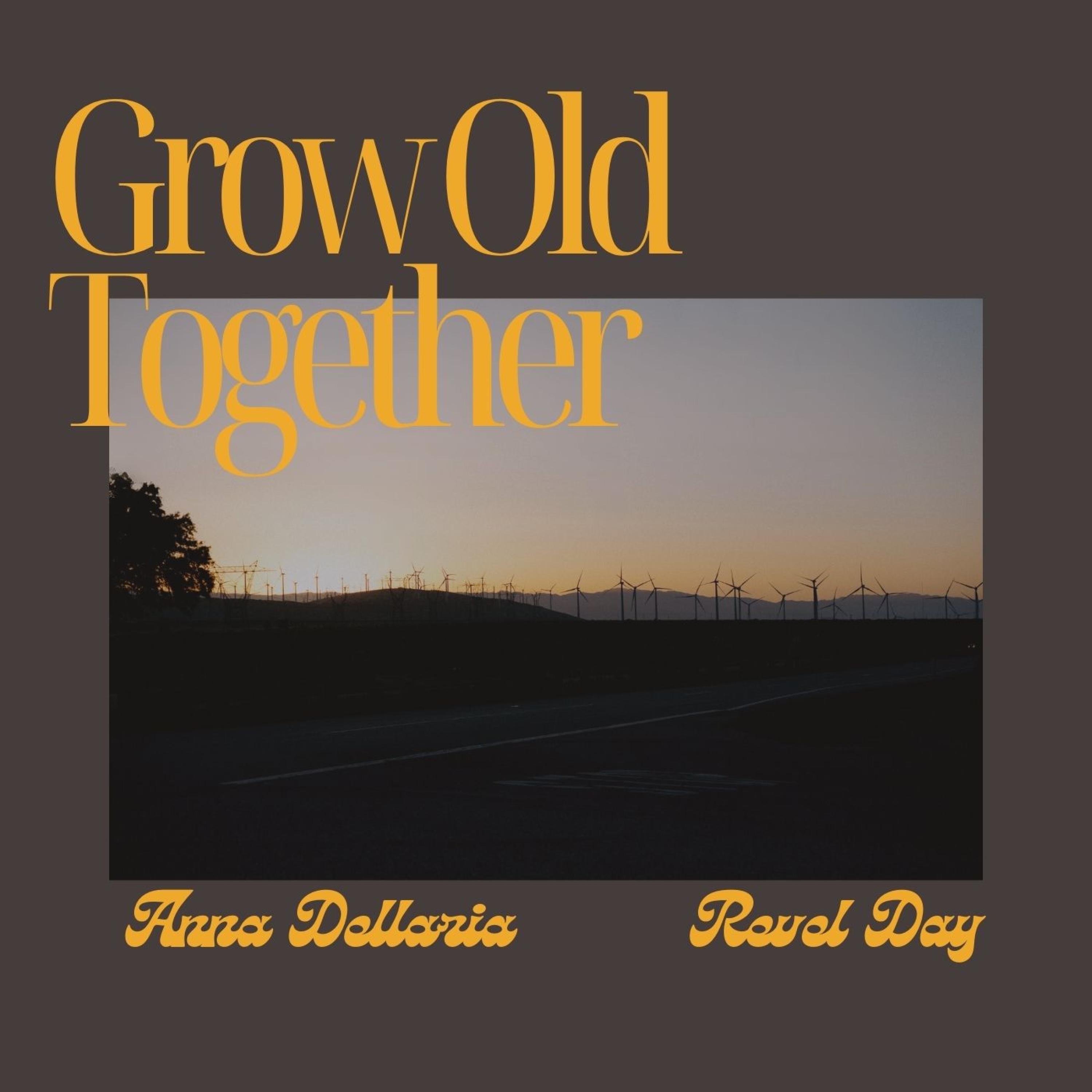 Grow Old Together - Single