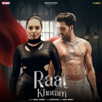 Raat Khatam (From 