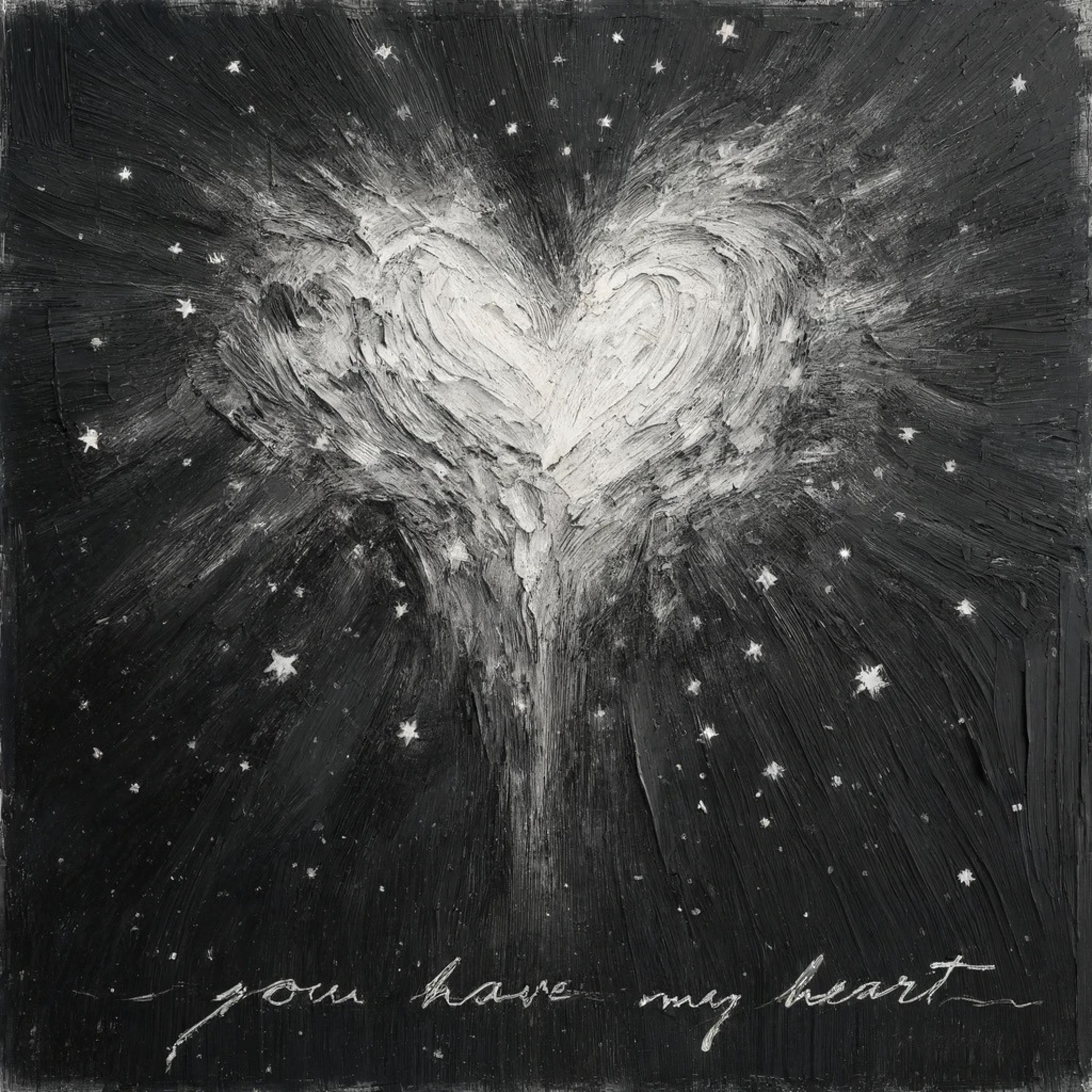 You Have My Heart - Single