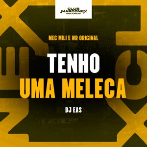 Tenho uma Meleca