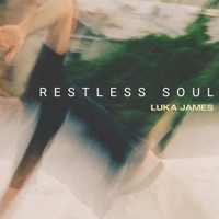 Restless Soul - Single - Luka James