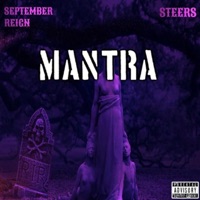 Mantra (feat. September Reign & (prod. smerxh × sorrow bringer)) - Single - Steers