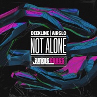Not Alone - Single - Deekline & Airglo
