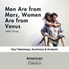 Men Are from Mars, Women Are from Venus by John Gray: key Takeaways, Summary & Analysis - American Classics