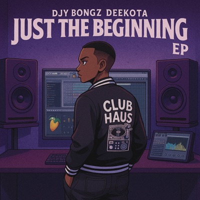 Just the Beginning - EP