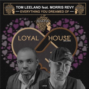 Everything You Dreamed of (feat. Morris Revy) - Single