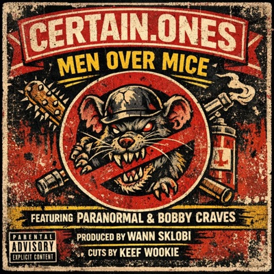Men Over Mice (feat. Paranormal, Bobby Craves, Wann Sklobi & Keef Wookie) - Single