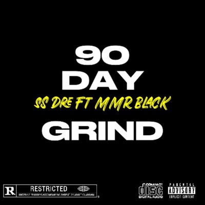 90 Day Grind (feat. MMR BLACK) - Single