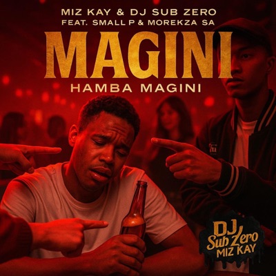 Magini (feat. Miz Kay, Morekza SA & Small P) - Single