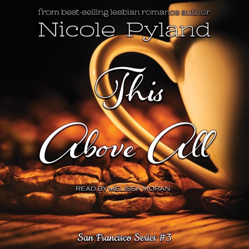 This Above All: San Francisco Series, Book 3 (Unabridged) cover