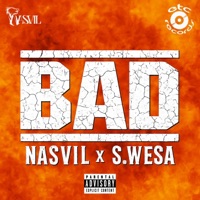 Bad - Single - Nasvil & S.WeSa