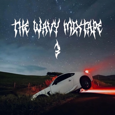 THE WAVY MIXTAPE 3 - EP
