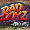 Bad Boyz - Arlo Red lyrics