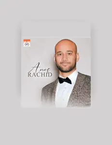 Listen to Rachid Anas, watch music videos, read bio, see tour dates & more!