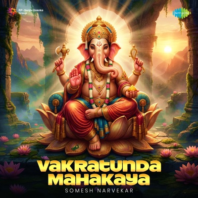 Vakratunda Mahakaya - Single