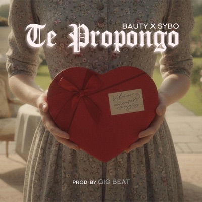 Te Propongo (feat. Bauty & Sybo) - Single