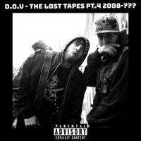 The Lost Tapes Pt. 4 2008-??? - D.O.V