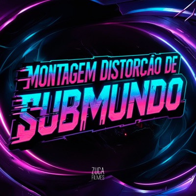 Montagem Distorção de Submundo (feat. MC GW) - Single