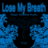 Lose My Breath (Instrumental) - Stray Kids &amp; Charlie Puth Cover Art