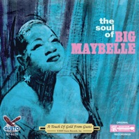 Big Maybelle - I Won't Cry Anymore