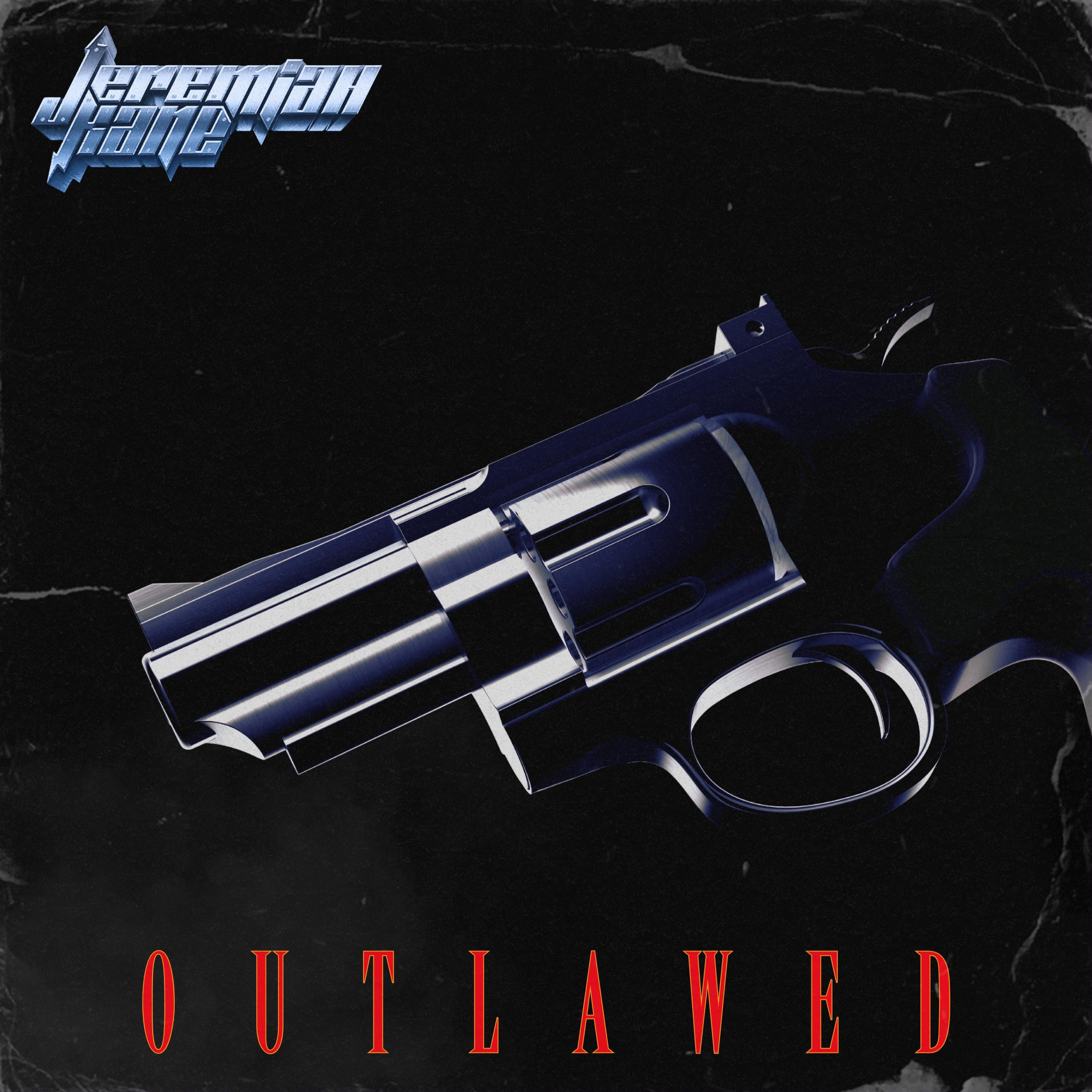 JEREMIAH KANE - OUTLAWED