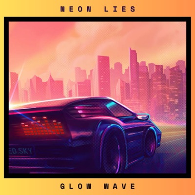 Neon Lies - Single