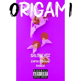 ORIGAMI (feat. Zapski2squad & Rango) SaltBeatz