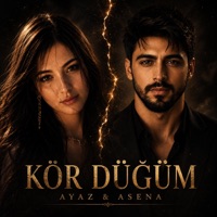 Kör düğüm (feat. Ayaz) - Single - Asena
