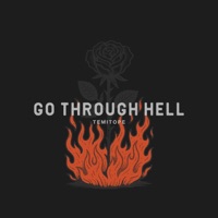 GO THROUGH HELL - Single - TEMITOPE