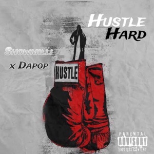 Hustle Hard (feat. DaPop)