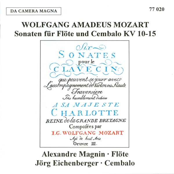Mozart: Flute Sonatas, K. 10-15