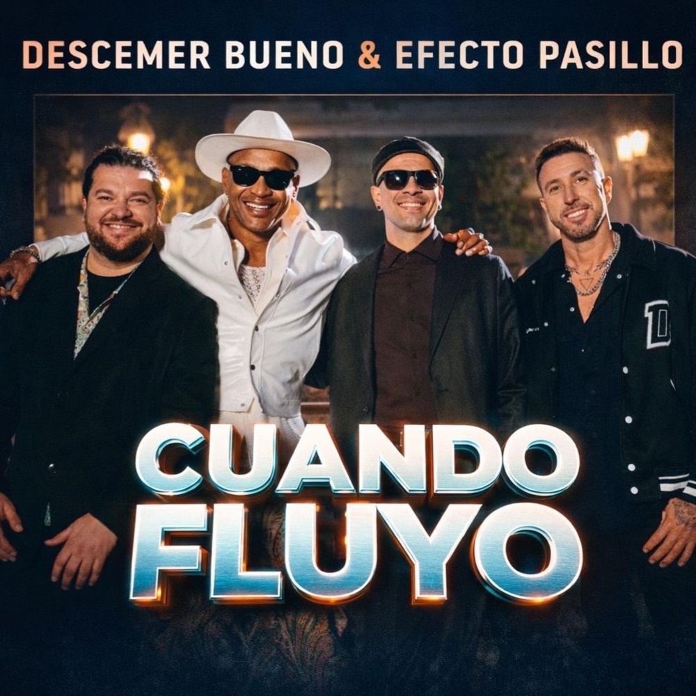 Обложка альбома «Cuando Fluyo (feat. Efecto Pasillo) - Single» — Descemer Bueno